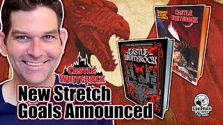 New Stretch Goals Unlocked for Castle Whiterock!