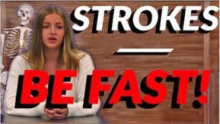 Strokes: Why we need to BE FAST