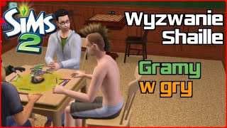 Gramy w gry - SIMS 2 - Wyzwanie Shaille #08