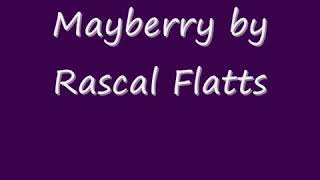 Mayberry rascal flatts