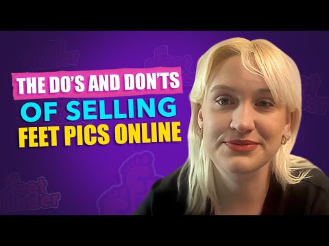 Selling Feet Pics Online: Do's and Don'ts for Success on FeetFinder