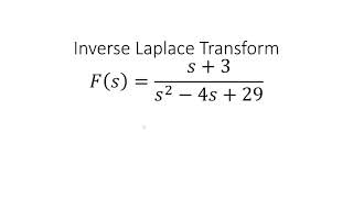Inverse Laplace Transform F(s)=(s+3)/(s^2−4s+29)