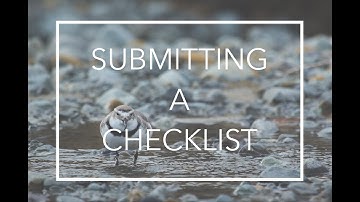 • Submitting A Checklist Online •
