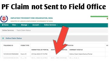 PF Claim not Sent to Field Office | Pf claim not sent to pf office | pf claim submitted at portal