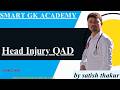 Smart Gk Academy  || Head Injury QAD|| Live Class ||by satish thakur