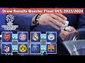 Draw Results Quarter Final UEFA Champions League 2023/2024 ~ Arsenal vs Munchen ~ Update