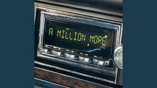 A MILLION MORE (DEMO)