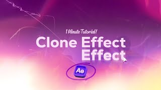 Famous How To Master The Clone Effect (Under 1 minute) Wealth