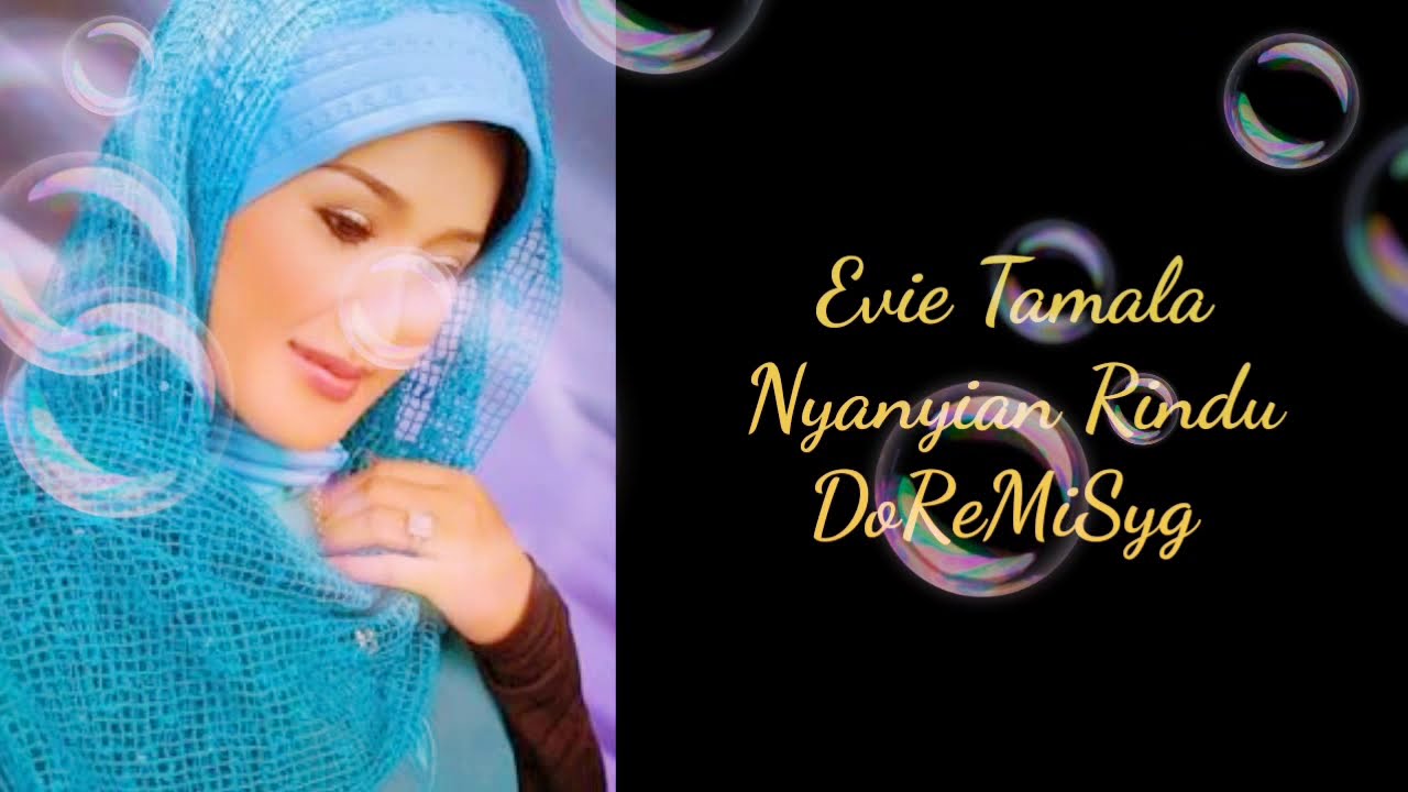Download Lagu Nyanyian Rindu Evie Tamala Download Lagu Nyanyian Rindu Evie Tamala