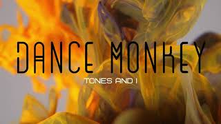 Tones And I - Dance Monkey (Remix)