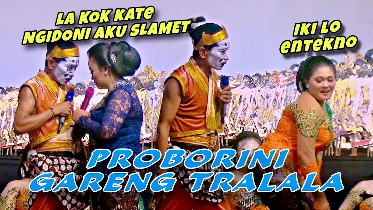 Kelucuan Gareng Tralala & Proborini // Slamete Gareng Turu Ning Suketan