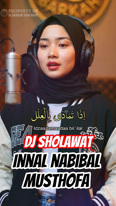 DJ Sholawat Pagi - Innal Habibal Musthofa #albarkahsholawat #cover #sholawat