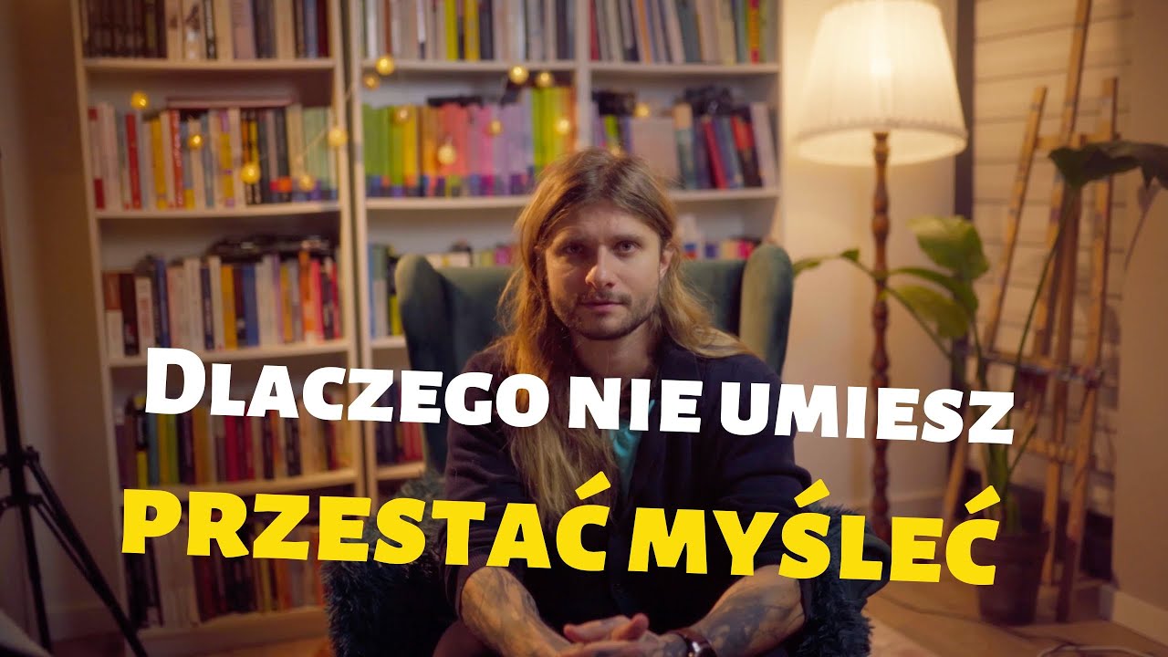 Psychologia ludzi, którzy myślą za dużo