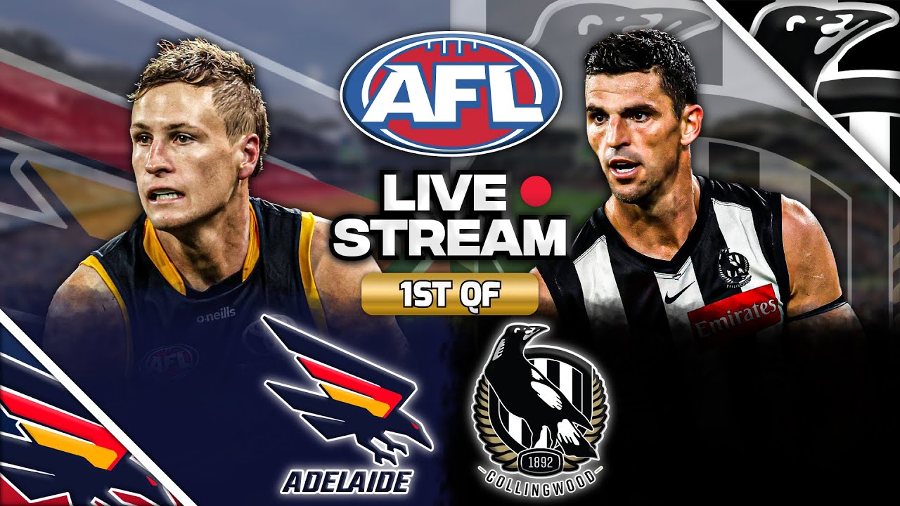 Adelaide vs Collingwood | AFL 1st Qualifying Final, 2025 Live Watch Along