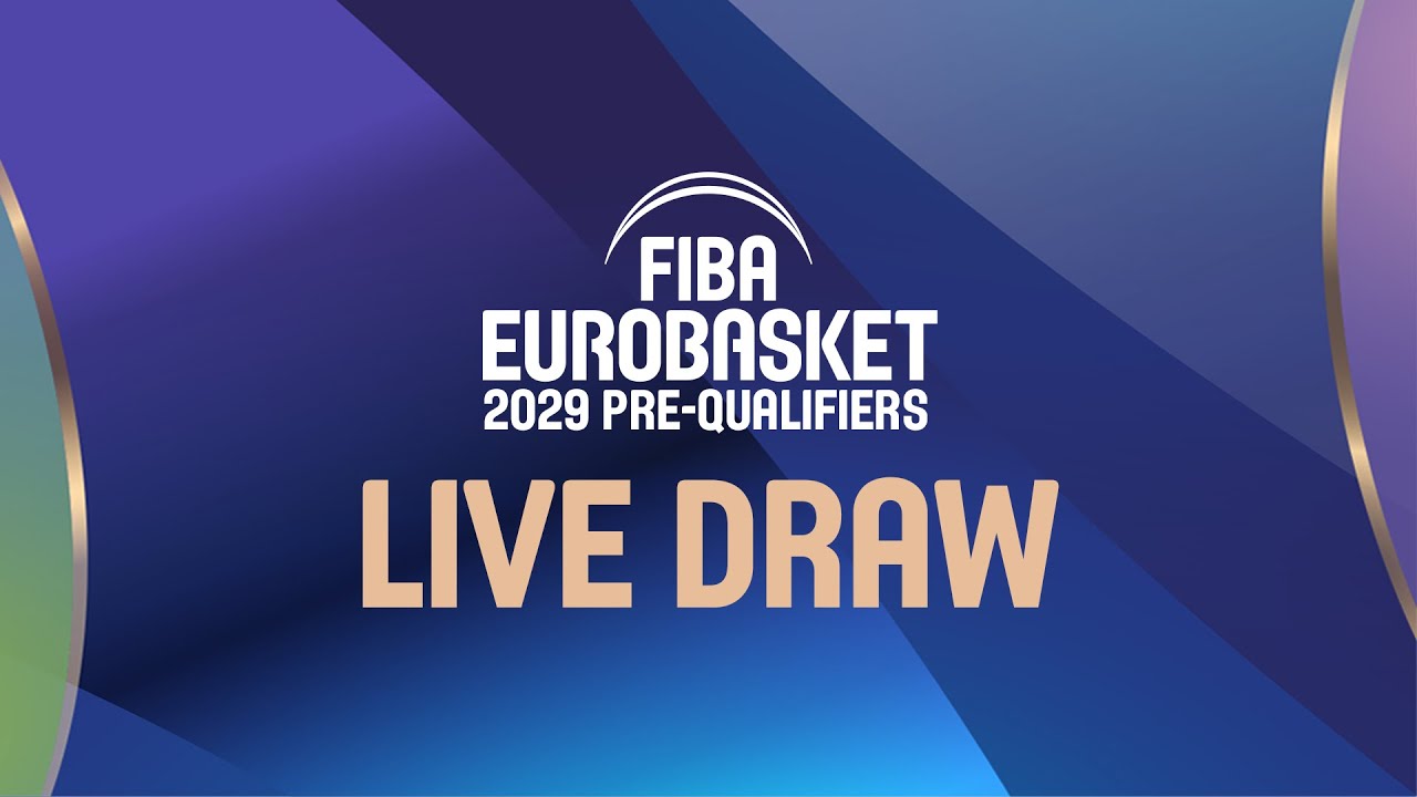 DRAW | FIBA EuroBasket 2029 Pre-Qualifiers