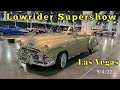 Las Vegas Lowrider super show 2022 pt1