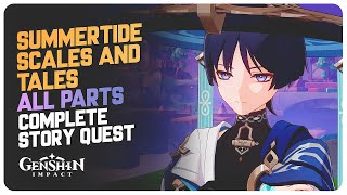 Summertide Scales and Tales (Simulanka Quest) Complete Story Quest | Genshin Impact 4.8