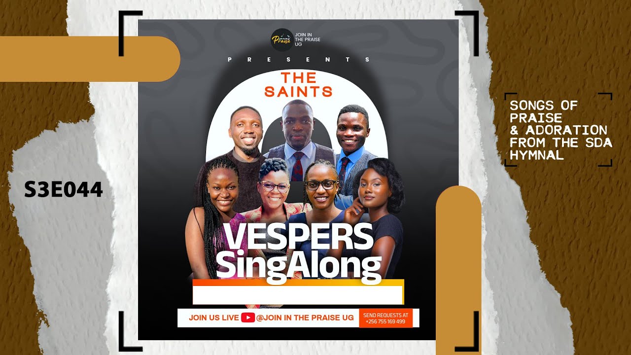 TMI -Join In The Praise - Vespers Singalong S3E044 : With THE SAINTS ...