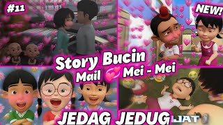 Animasi Upin Ipin🔥| STORY BUCIN JEDAG JEDUG PART 11 - JEDAG JEDUG UPIN IPIN BUCIN😘🔥