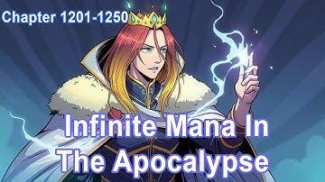 Infinite Mana In The Apocalypse Chapter 1201-1250