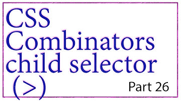 CSS Combinators child selector Hindi | Child Selector  Hindi