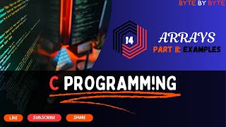 C PROGRAMMING 14