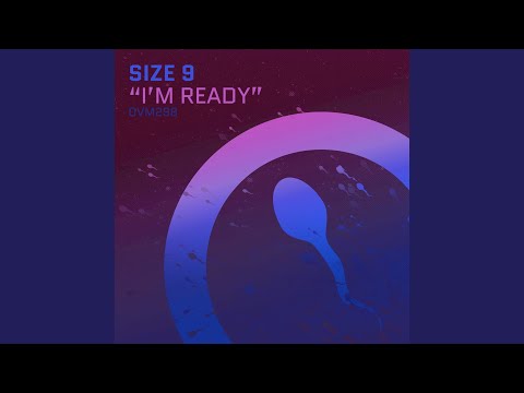 Size 9 — I'm Ready (DJ Misjah Remix)