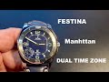 Watch festina manhattan dual time zone