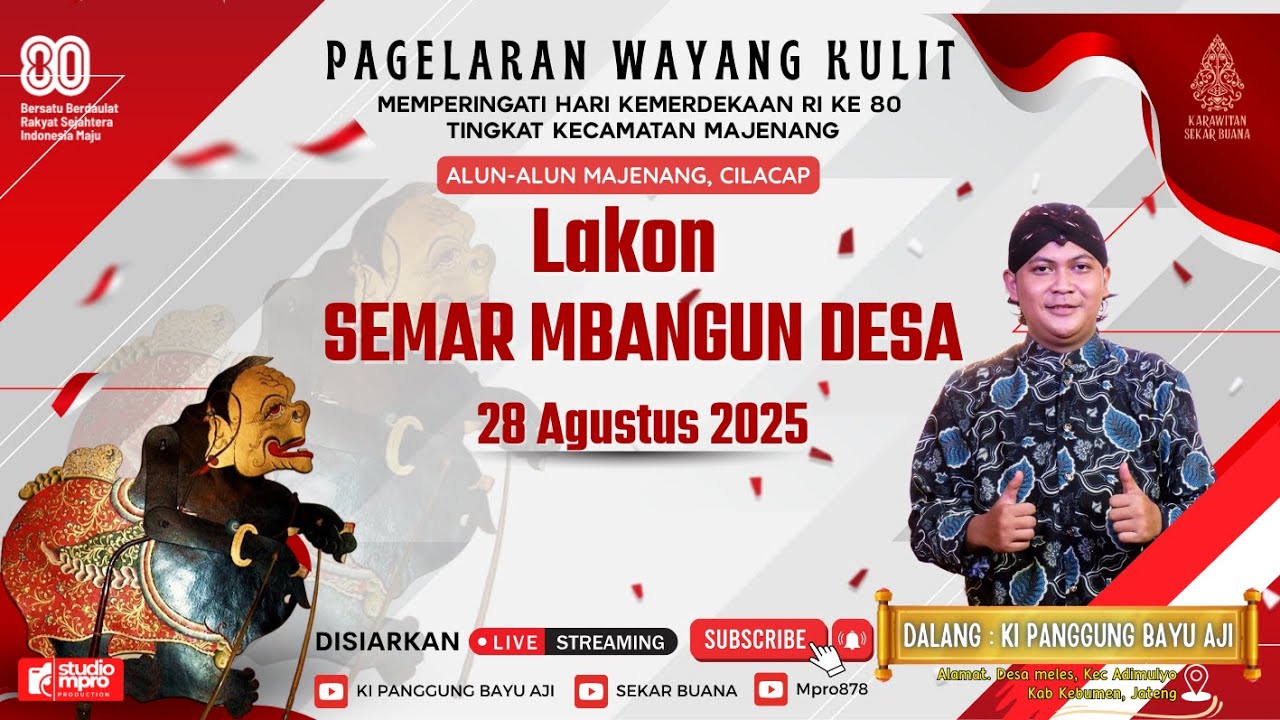 LIVE WAYANG KULIT DALANG KI PANGGUNG BAYU AJI LAKON SEMAR MBANGUN DESA || HUT RI KE- 80