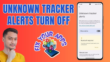 How to Turn Off Unknown Tracker Alerts on Android