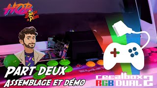 Recalbox RGB Dual 2 Part2 Assemblage et lancement