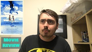 Tim - Movie Review