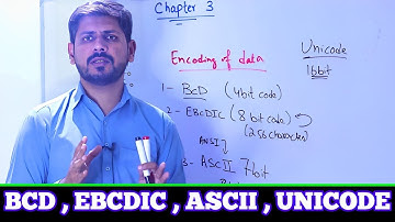 COMPUTER ENCODING METHODS | BCD | EBCDIC |  ASCII, AND UNICODE | 11th class computer