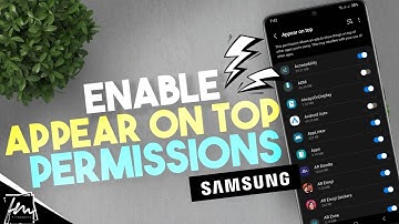 How to Allow or Deny "Appear on Top" Permission to Apps on Samsung Galaxy Phone