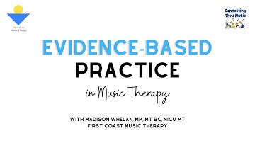 Music Therapy and Evidence-Based Practice