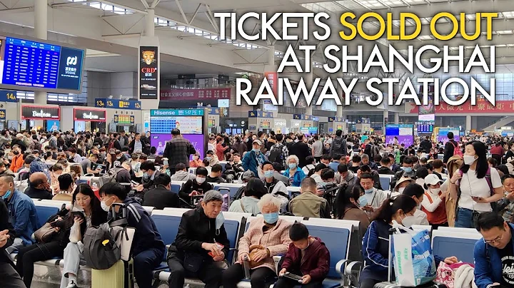 Shanghai sees Labor Day travel frenzy as 120 mln railway trips around May Day expected nationwide - DayDayNews