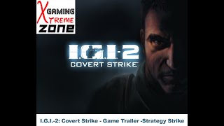 I.G.I.-2: Covert Strike - Game Trailer -Strategy Strike screenshot 3