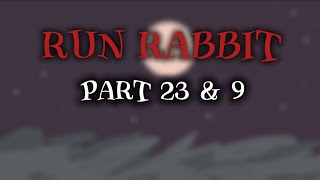 🐇 RUN RABBIT 🐇 A EASTER HORROR MAP CALL // PARTS 9 AND 23