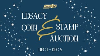 Dec 1 to Dec 5 - Legacy Coin u0026 Stamp Auction #auctionontario #ontarioauction #onlineauctionsontario