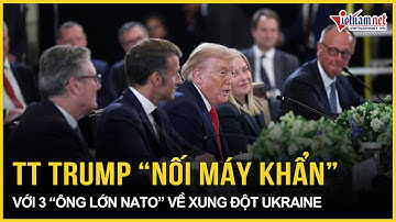 Cực nóng: Ông Trump “nối máy khẩn” với 3 “ông lớn NATO” về xung đột Ukraine, lộ diễn biến bất ngờ