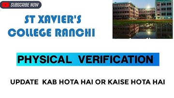 St Xavier college Ranchi physical verification || document verification update 2023
