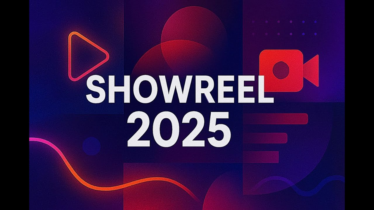 My showreel 2025-2026