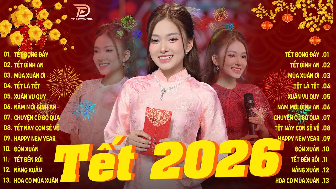 Nhạc Tết Remix 2026, LK Nhạc Xuân 2026 Remix Hay Nhất Nghe Là Thấy Tết - Chào Xuân Bính Ngọ 2026