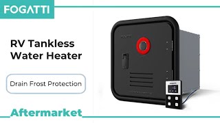 Drain Frost Protection for RV Tankless Water Heater