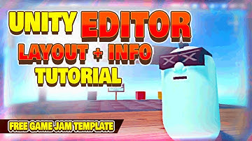 UNITY - EDITOR INFO - (TUTORIAL) + Free Game Jam Template - Video 003