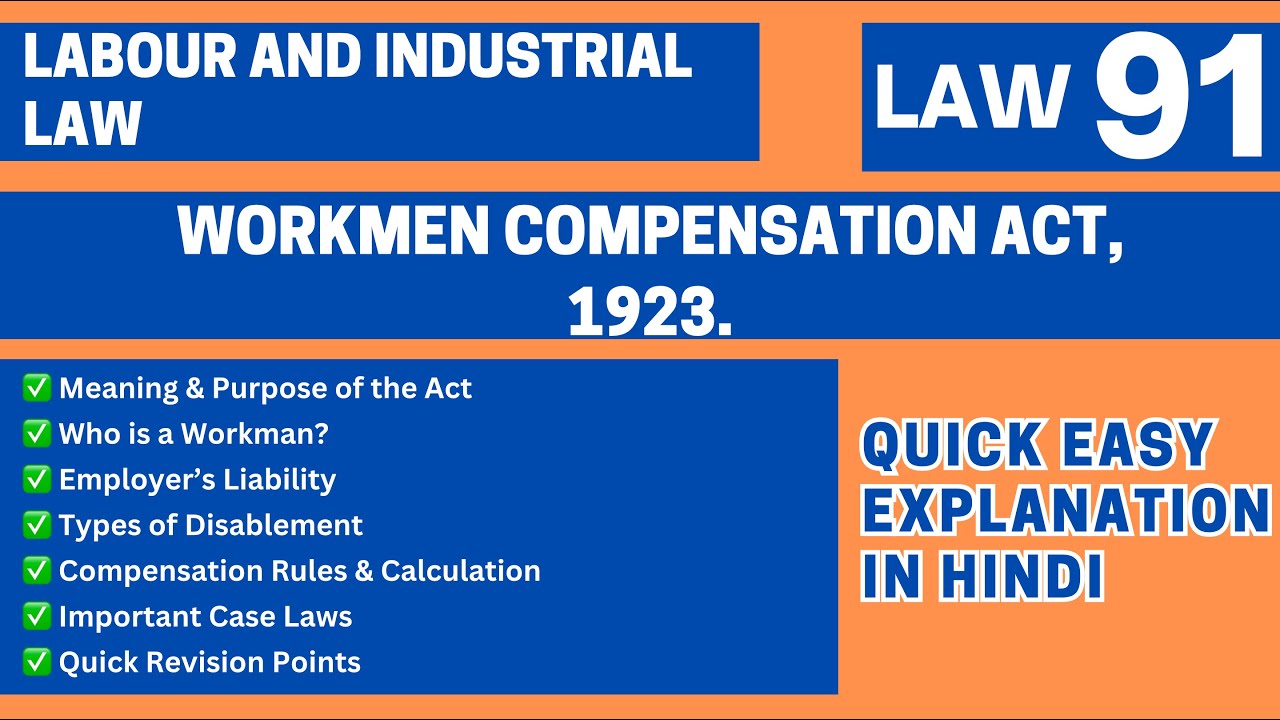 Workmen's Compensation Act 1923 Explained | Complete Labour Law | LLB BALLB CCSU | LAW91