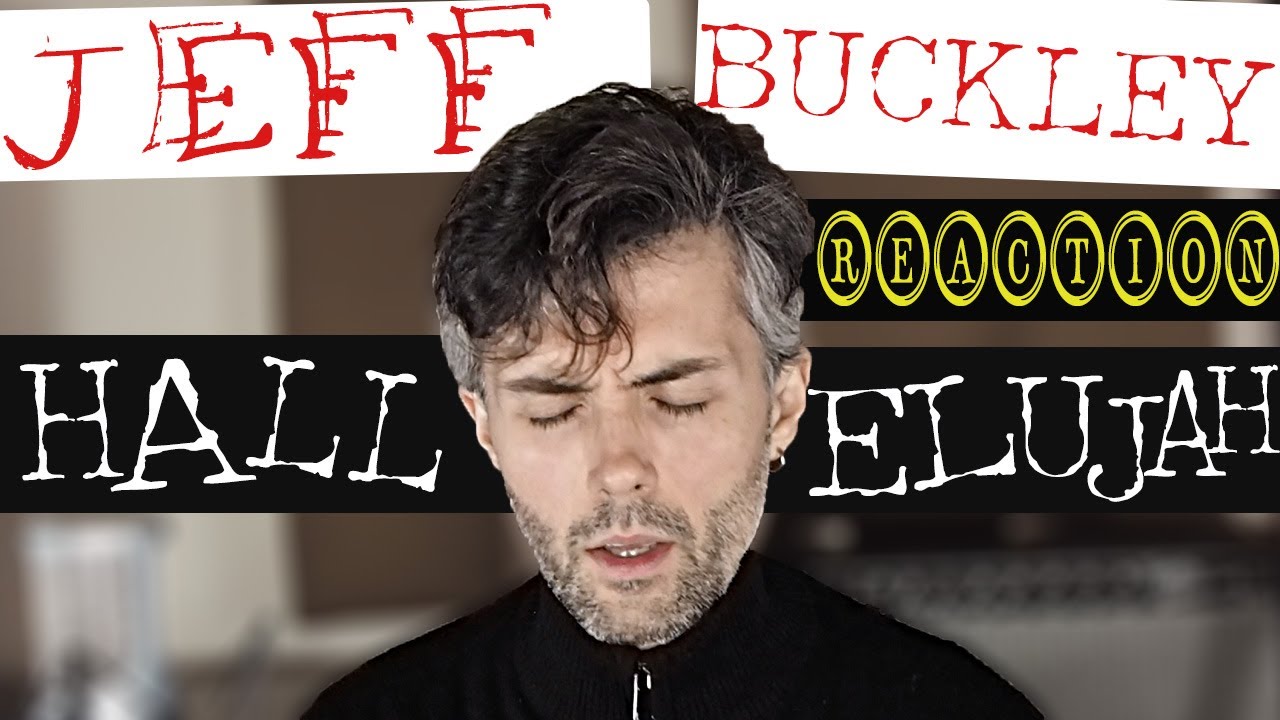 Rock Ballads Reaction: Jeff Buckley - Hallelujah reaction and reverb analysis