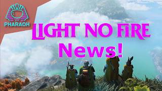 Light No Fire - News at last!