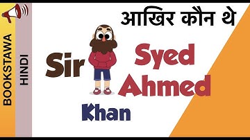Sir Syed Ahmed Khan Biography