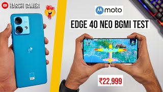 Moto Edge 40 Neo Pubg Test, Heating and Battery Test | Best Phone Under ₹25,000? 🤔